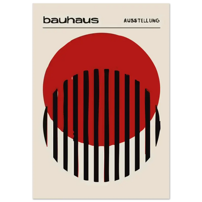 Affiche d’exposition Bauhaus présentant un cercle rouge audacieux avec des barres verticales noires sur un fond blanc cassé.