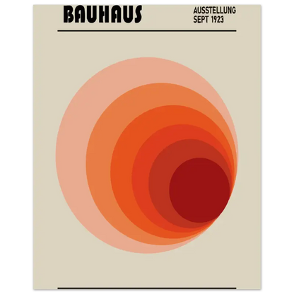 Un poster minimaliste bauhaus présentant des cercles concentriques orange et rouge sur un fond beige, avec un texte noir en gras en haut indiquant « bauhaus » et « ausstellung sept 1923. »